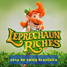 casa de swing brasileira